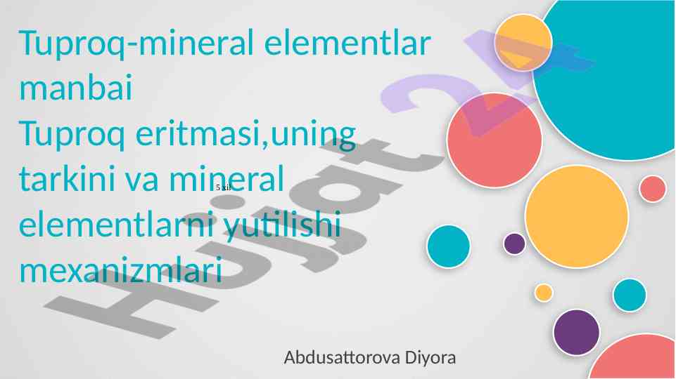 Tuproq eritmasi va mineral elementlar yutilishi