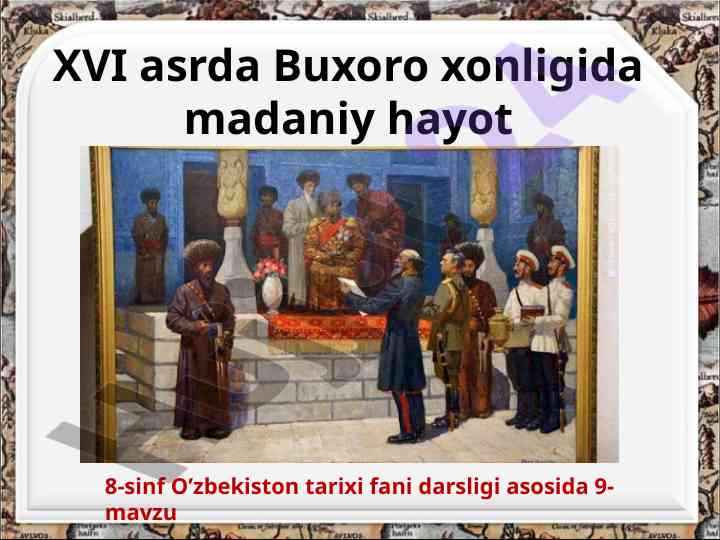 Xvi asrdagi buxoro xonligida ta'lim islohotlari