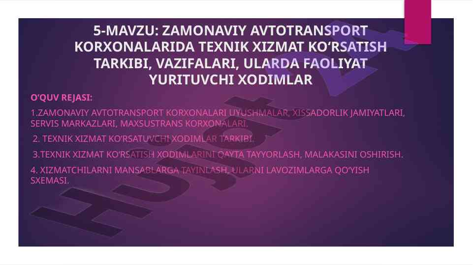 Zamonaviy avtotransport korxonalarida texnik xizmat
