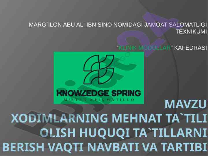 Xodimlarning mehnat ta'tili huquqi qoidalari