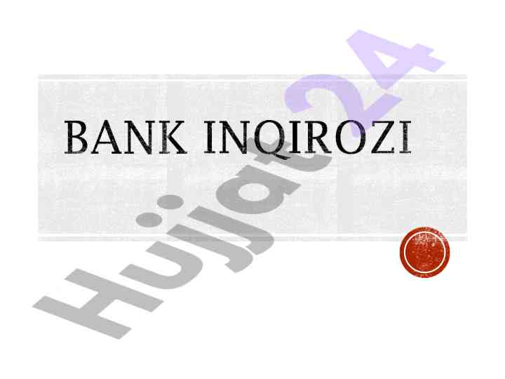 Banklarning inqirozi va ularning sabablari