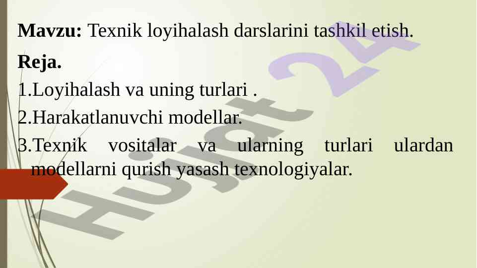 Texnik loyihalash darslarini tashkil etish rejasi
