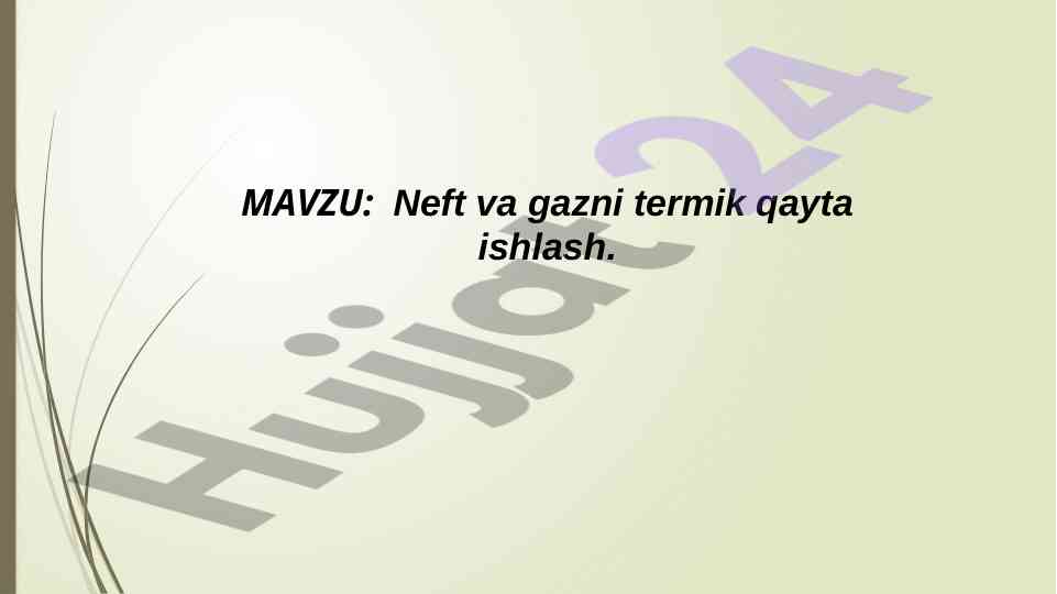 Neft va gazni termik qayta ishlash tahlili