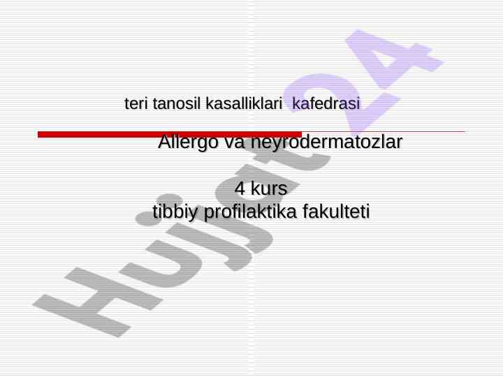 Allergodermatozlar va ularning teri tanosil kasalliklari