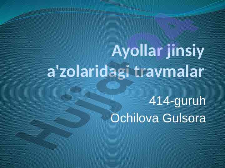 Ayollar jinsiy a'zolaridagi travmalar tadqiqoti