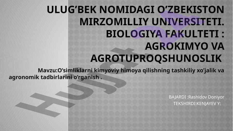 O’simliklarni kimyoviy himoya qilish usullari