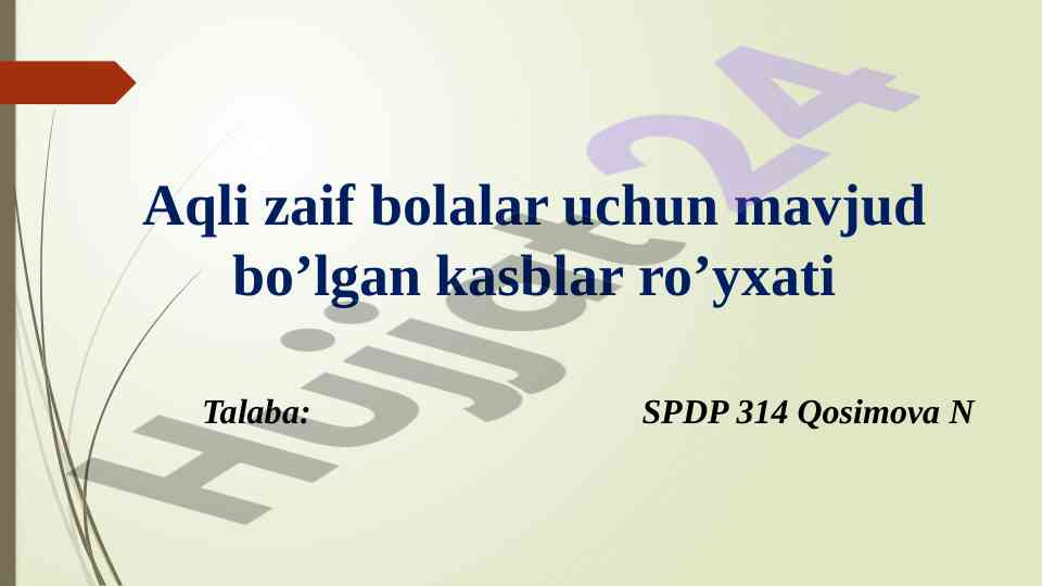 Aqli zaif bolalar uchun mavjud kasblar ro'yxati