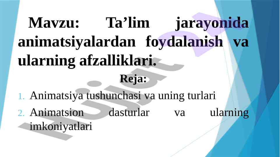 Ta’lim jarayonida animatsiyalardan foydalanish afzalliklari