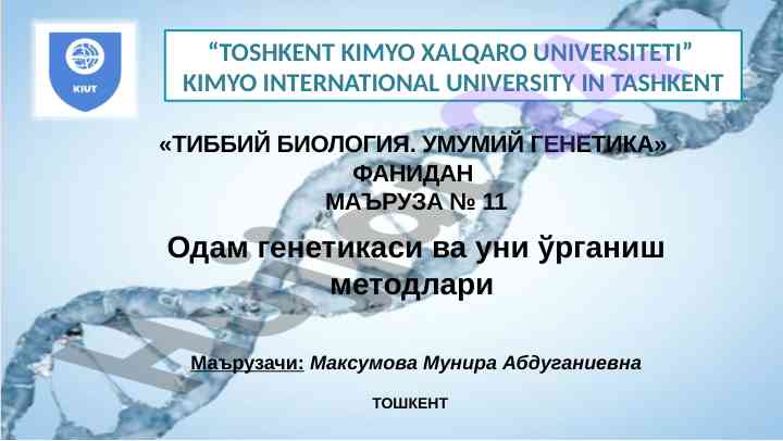 Odam genetikasi va uni o'rganish usullari