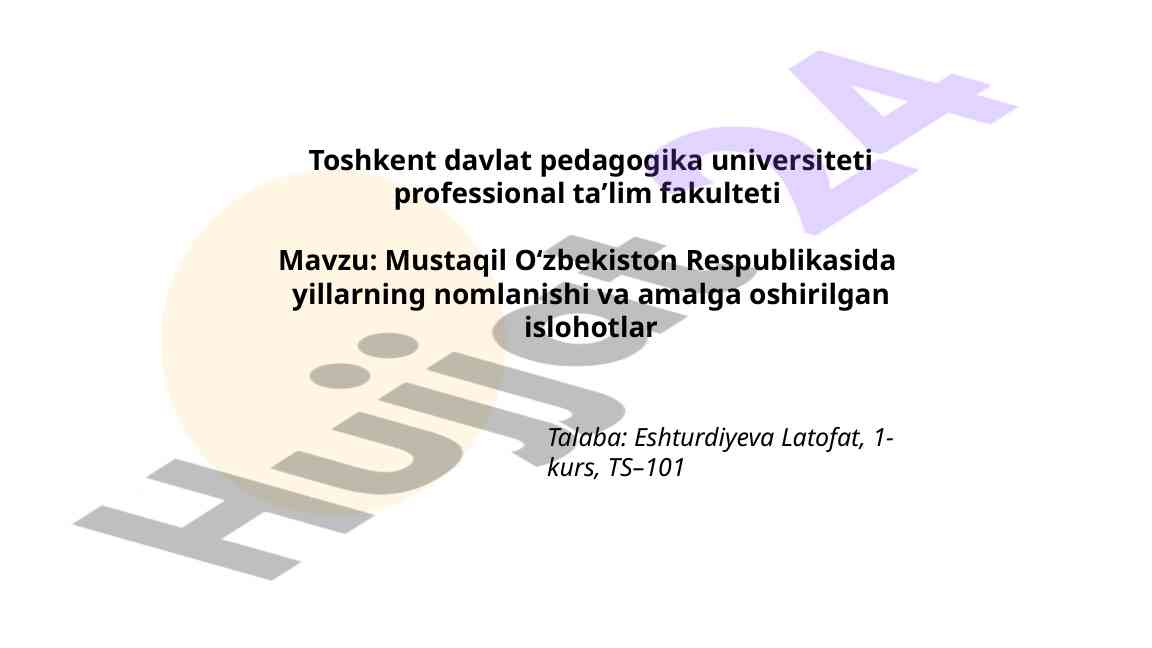 Mustaqil O'zbekiston Yillarning Nomlanishi
