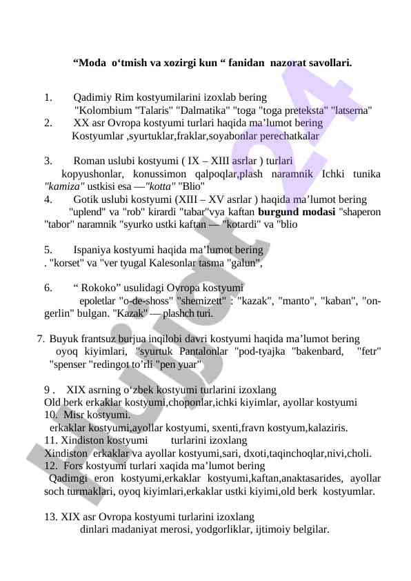 Moda o‘tish tarixi va kоstyumlar nazorati