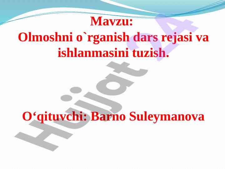 Kishilik olmoshlarini o‘rganish dars rejasi