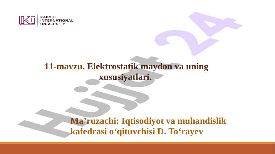 Elektron zaryad va elektrostatik maydon xususiyatlari