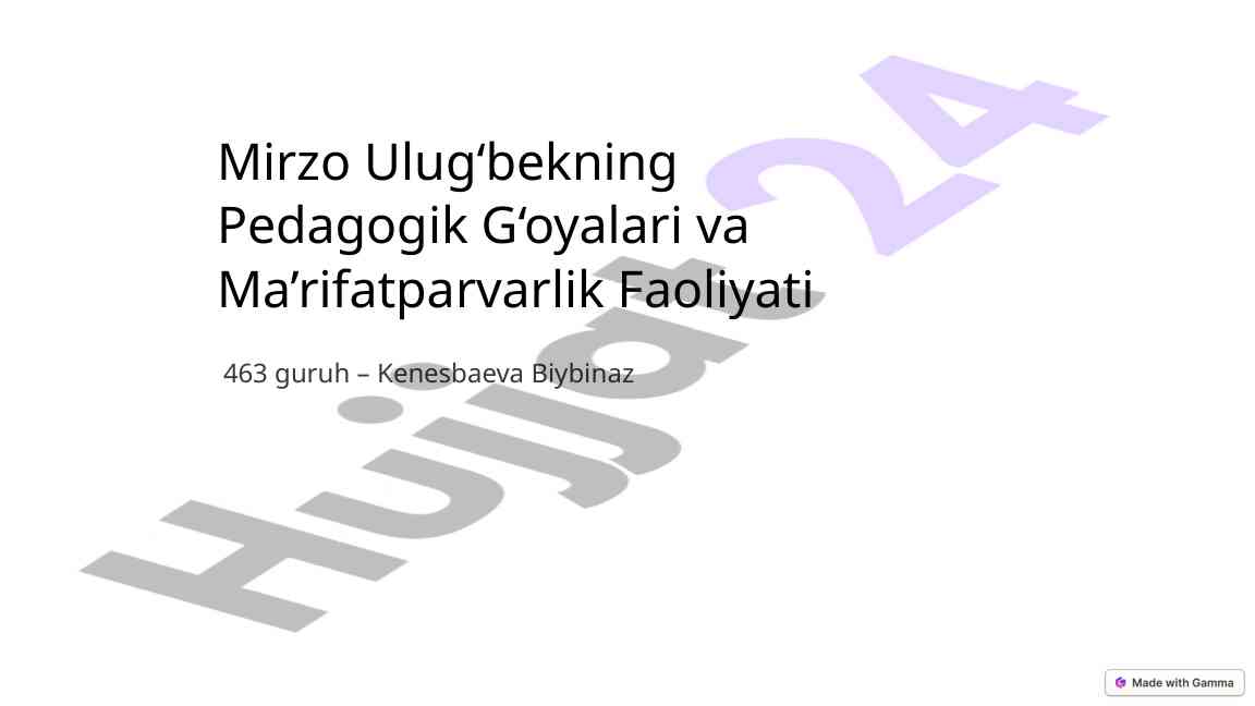 Mirzo ulug‘bekning pedagogik g‘oyalari va ma’rifatparvarlik
