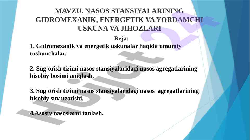 Nasos stansiyalarining gidromexanik va energetik asoslari