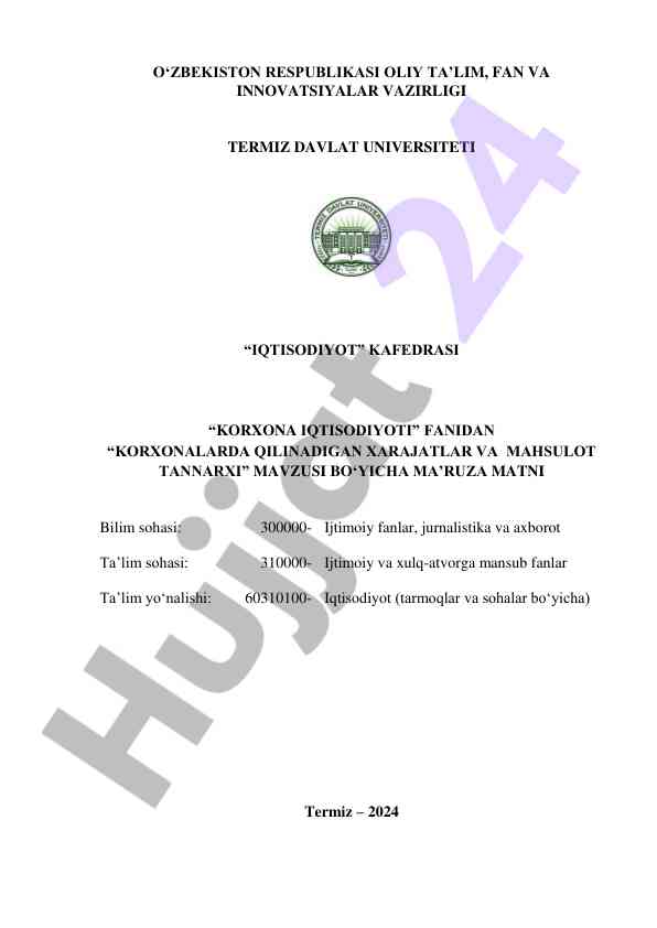 Korxonalar xarajatlari va mahsulot tannarxi bo‘yicha ma’ruza