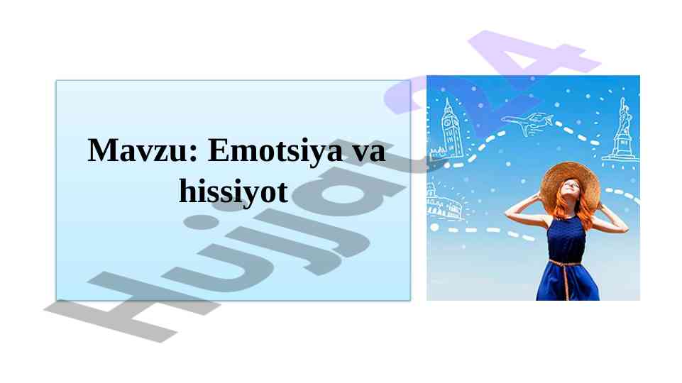 Emotsiya va hissiyot: tushuncha va tafovutlar