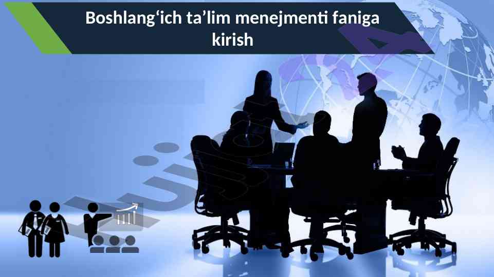 Boshlang‘ich ta’lim menejmentiga kirish asoslari