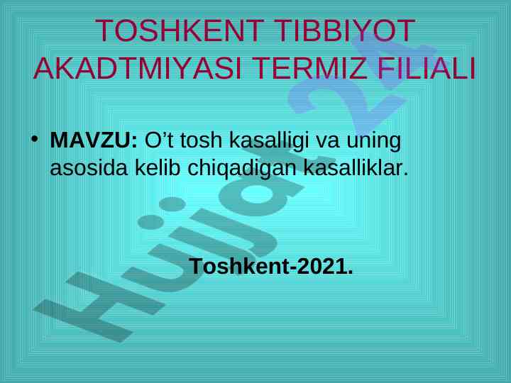 O’t tosh kasalligi va uning asosida kelib chiqadigan kasalliklar