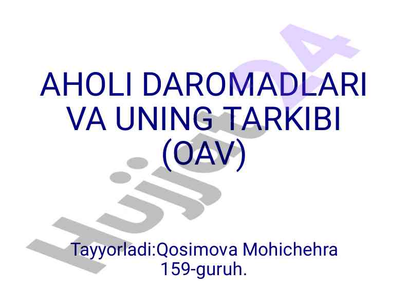Aholi daromadlari va uning tarkibi mavzusi