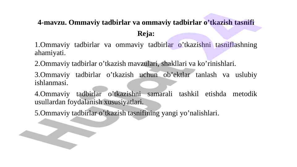 Ommaviy tadbirlar o'tkazish tasnifi va usullari