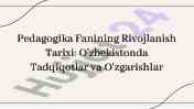 Pedagogika fanining rivojlanish tarixi o'zbekistonda