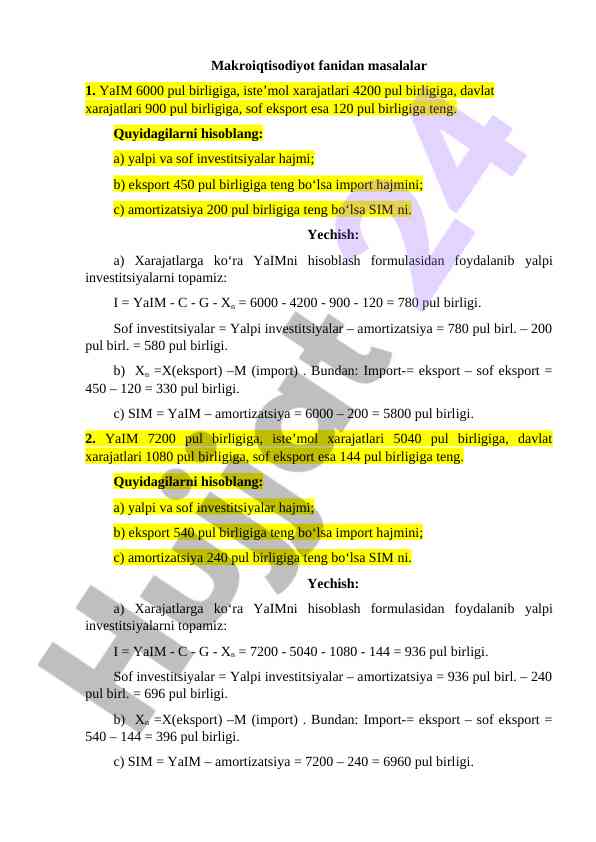 Makroiqtisodiyot fanidan masalalar hisoboti
