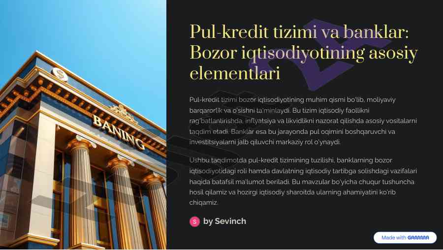 Pul-kredit tizimi va banklar iqtisodiyot elementlari