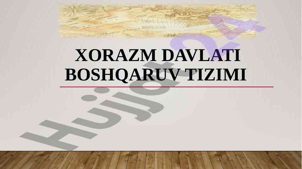 Xorazm Davlati Boshqaruv Tizimi