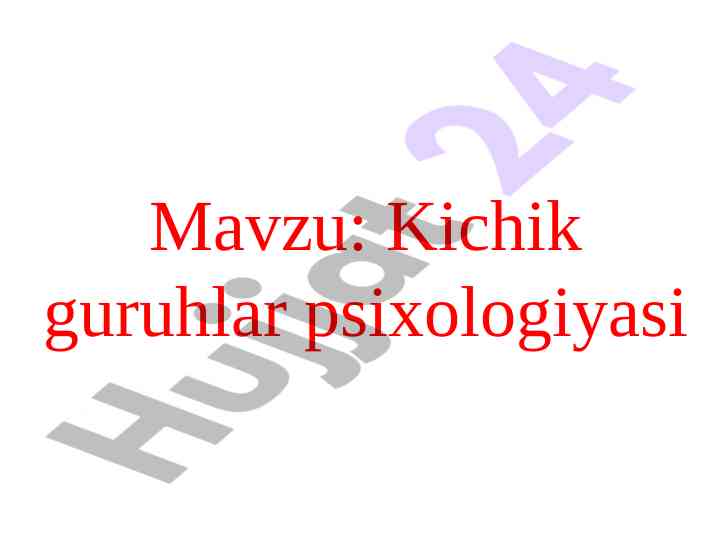 Kichik guruhlar psixologiyasi sabablari va dinamikasi