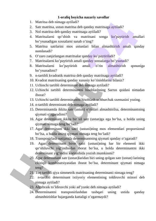 Matritsalar va determinantlar bo'yicha savollar