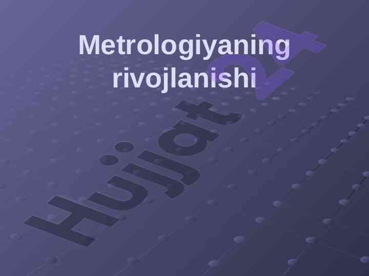 Metrologiya xizmati va uning tashkiliy tuzilishi