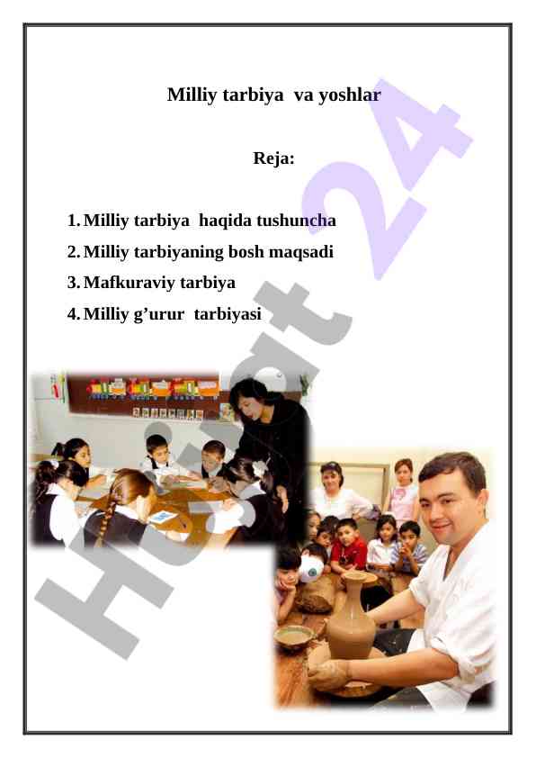Milliy tarbiya va yoshlar: muhim qadriyatlar