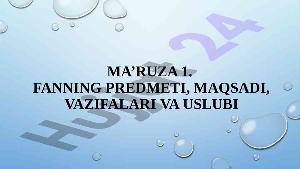 Fanning maqsadi va vazifalari o‘rganilishi