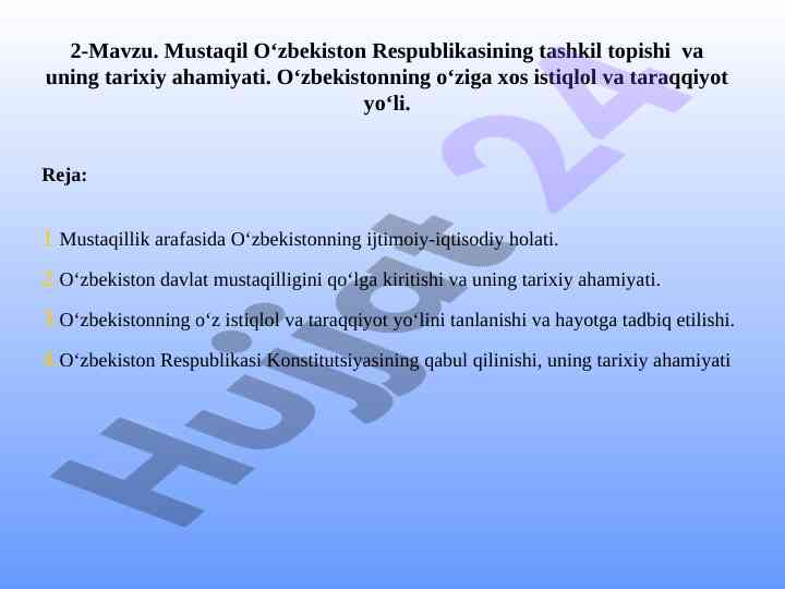Mustaqil o‘zbekiston tarixi va iqtisodiy rivojlanish