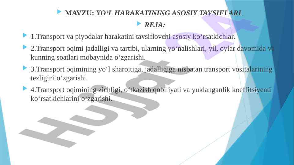 Yo‘l harakatining asosiy tavsiflari