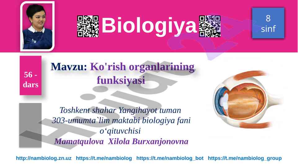 Ko'rish organlarining funksiyasi 56 - dars