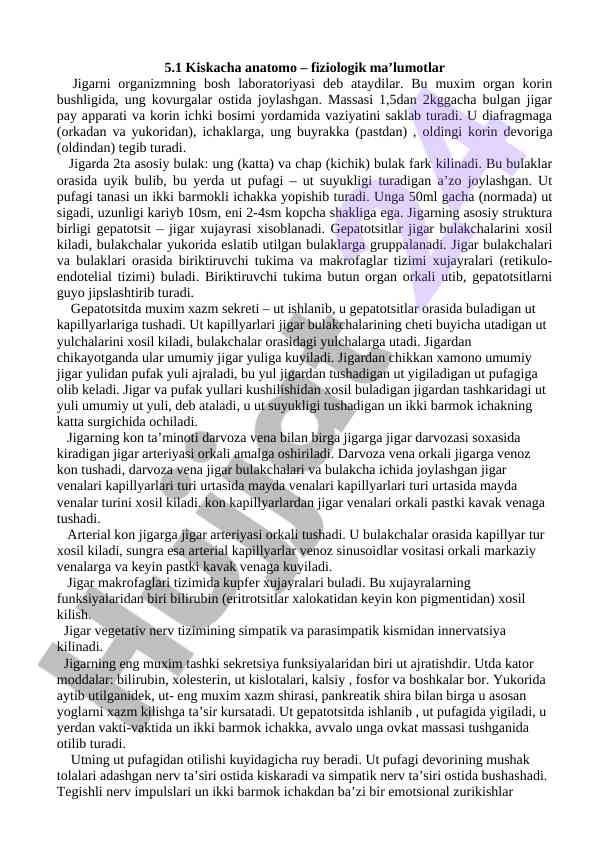 Jigar anatomiyasi va fiziologiyasi haqida ma'lumotlar