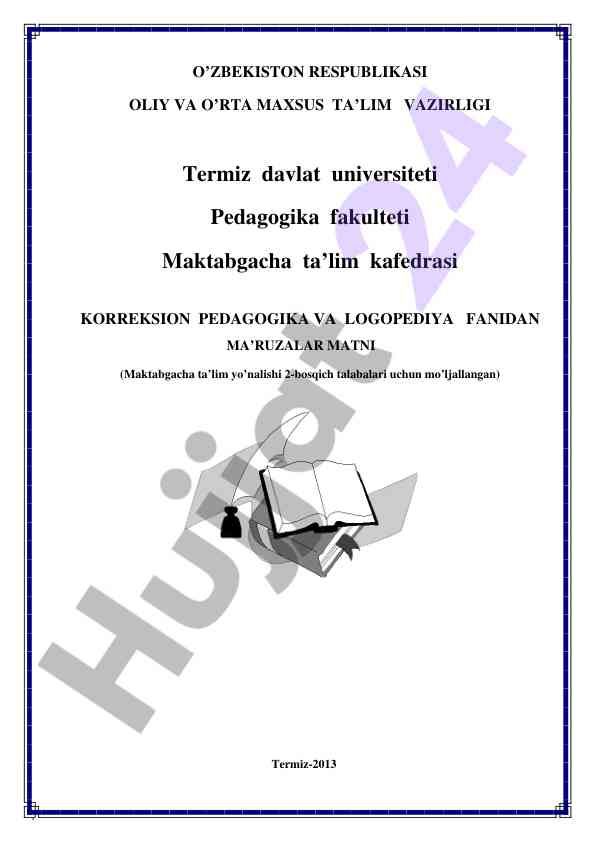 Korreksion pedagogika va logopediya ma’ruzalar matni