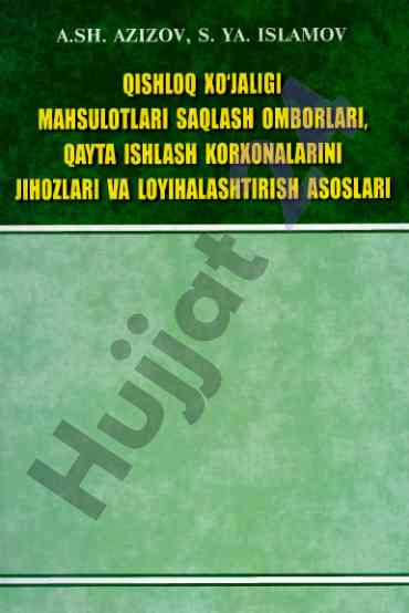Qishloq xo'jaligi mahsulotlari saqlash asoslari