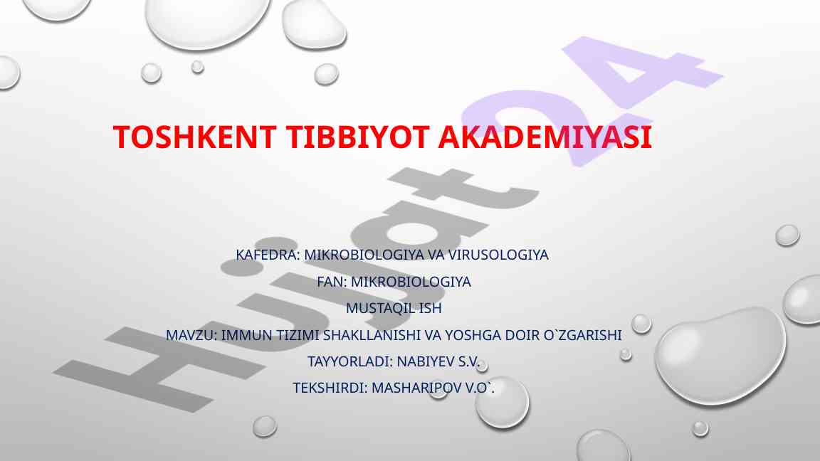 Immun tizimi shakllanishi va yoshga doir o'zgarishi