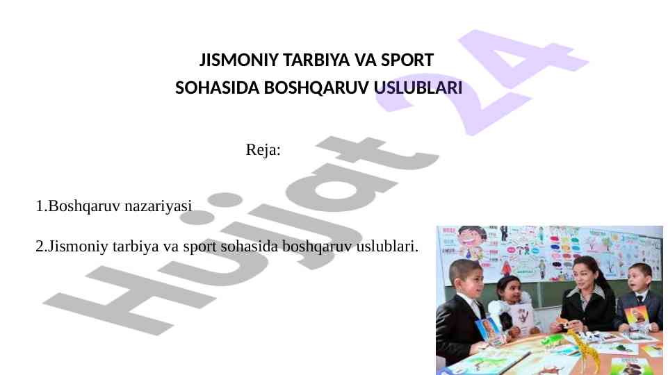 Jismoniy tarbiya va sport sohasida boshqaruv uslublari