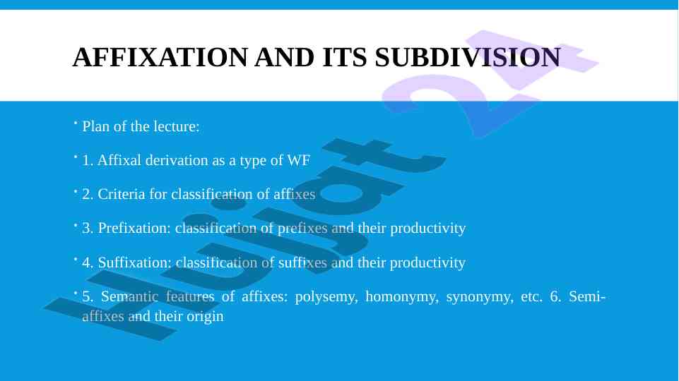 Affixation and its subdivision in word formation