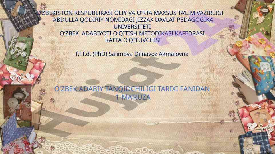 O‘zbek adabiy tanqidchiligi tarixi fanidan ma’ruza