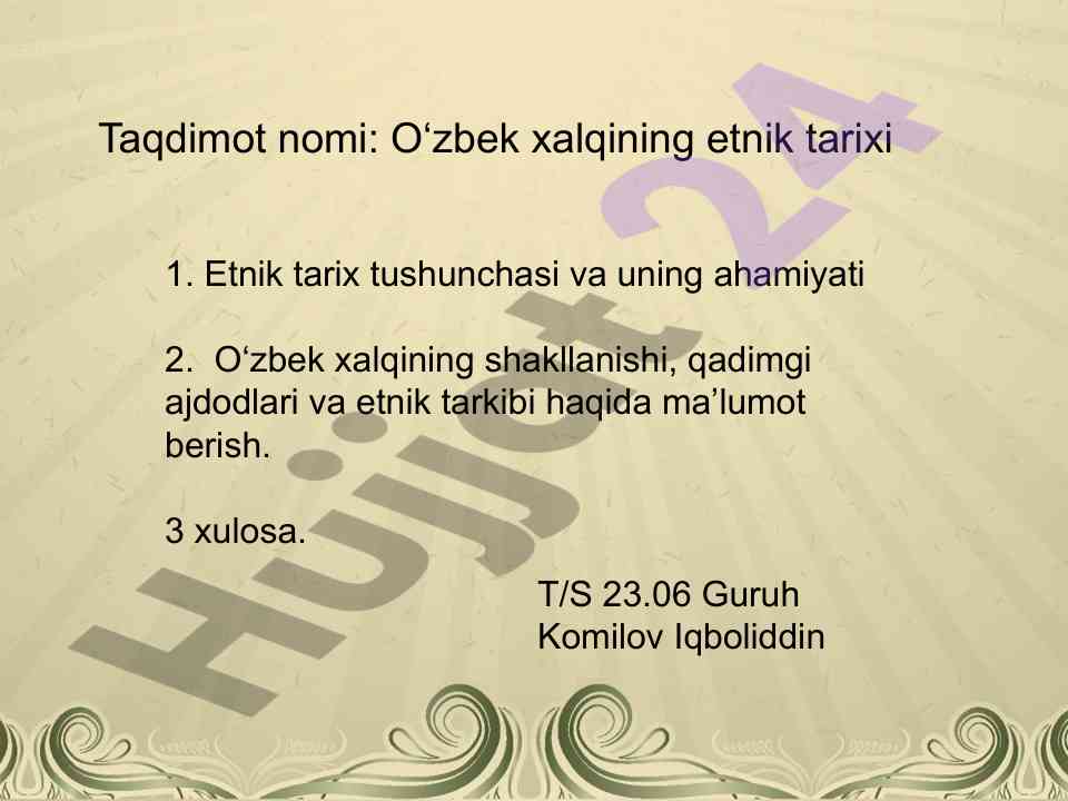 O‘zbek xalqining etnik tarixi taqdimoti
