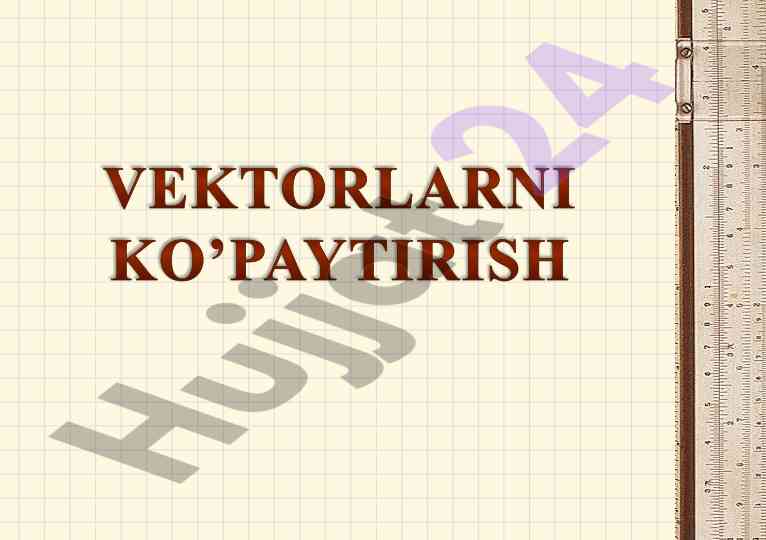 Vektorlar skalyar ko‘paytmasi va burchak formulasi