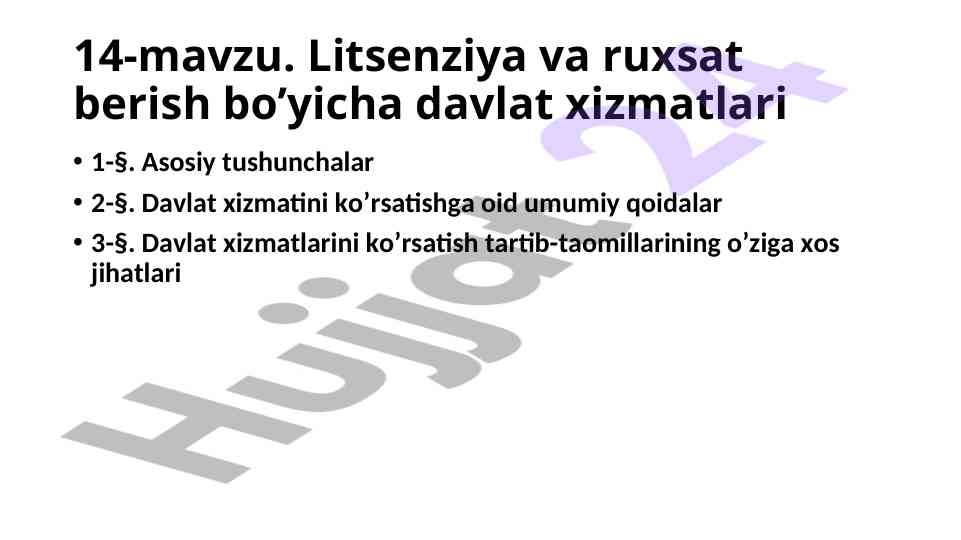 Litsenziya va ruxsat berish bo’yicha davlat xizmatlari