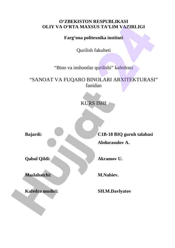 Sanoat va fuqaro binalari arxitekturasiga doir kurs ishlari