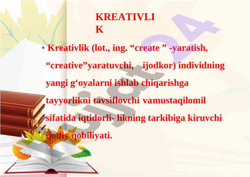 Kreativlik va pedagogik faoliyatdagi rol