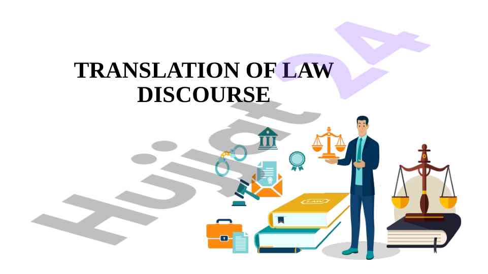 Translation of law discourse defining legal language